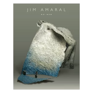 Jim Amaral: No-men, Bronzes / Jim Amaral: No hombres, bronces, 2002