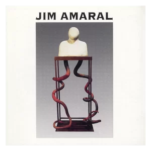 Jim Amaral: Recent Works / Jim Amaral: trabajos recientes, 1993.