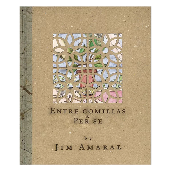Entre Comillas & Per Se by Jim Amaral, 2016.