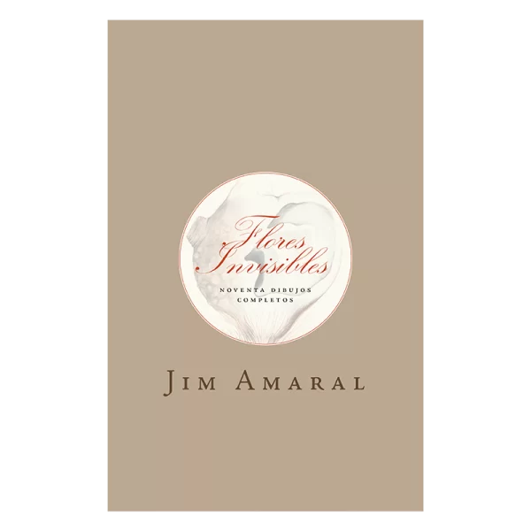 Flores Invisibles by Jim Amaral, 2019.