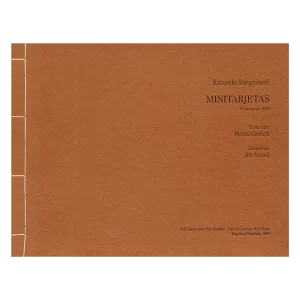 Minitarjetas: VIII poemas. Sanguineti, E. & Litografías de Jim Amaral, 1996.